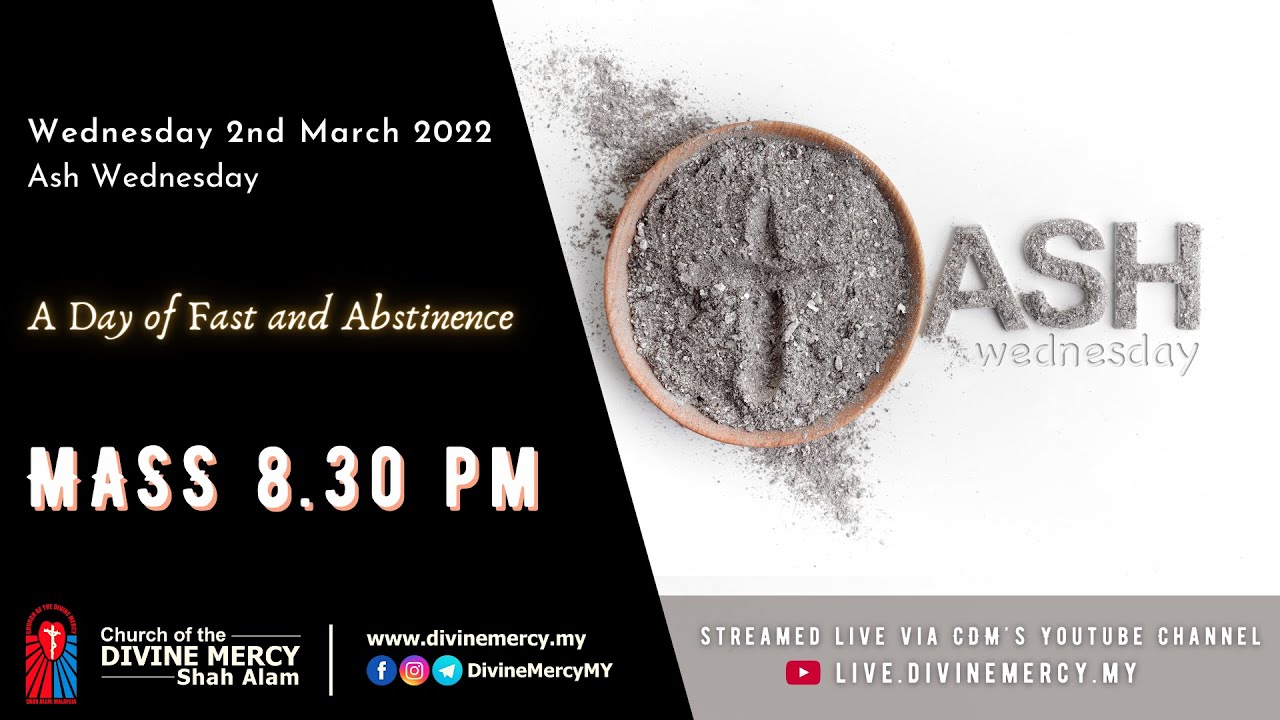 Mass - Ash Wednesday | Church of the Divine Mercy, Shah Alam