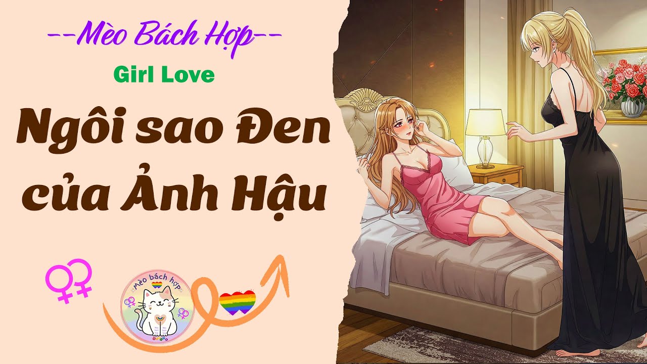 Bách Hợp | NGÔI SAO ĐEN CỦA ẢNH HẬU