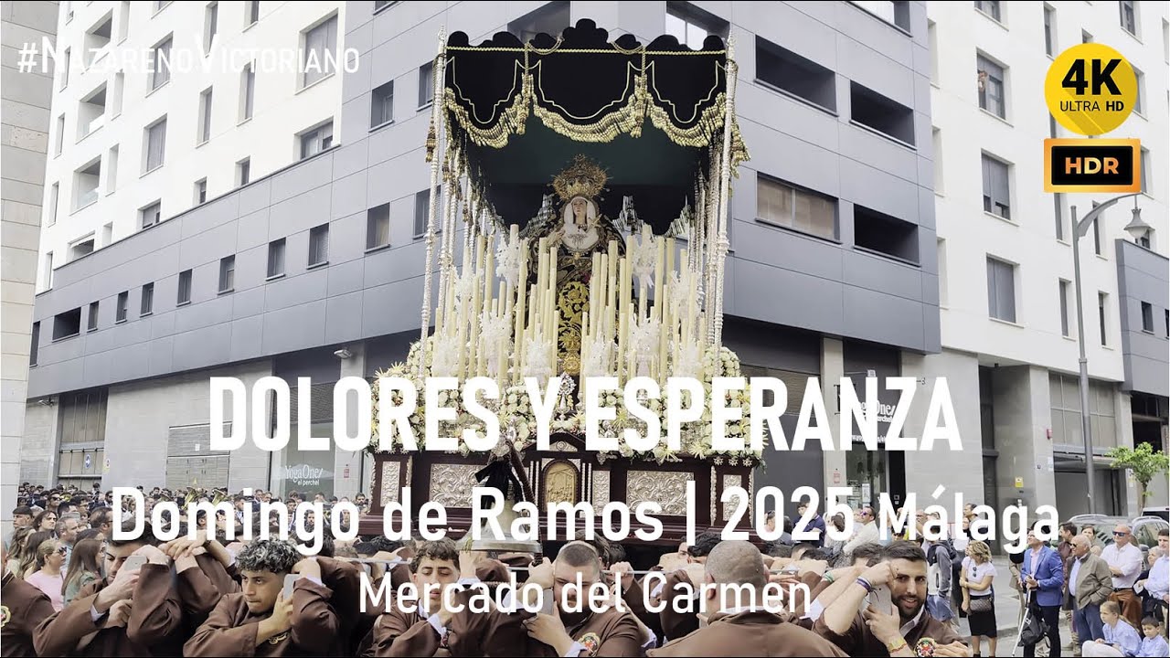 DOLORES Y ESPERANZA (Humildad y Paciencia) | Mercado del Carmen | Semana Santa Málaga 2025