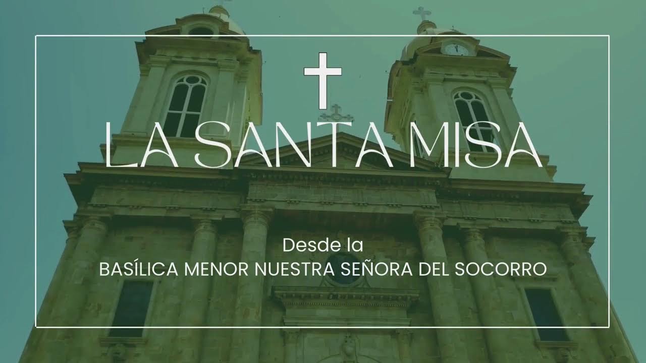 La Santa Misa