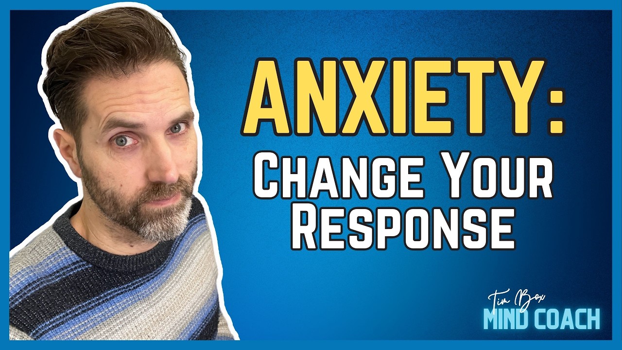 The Simple Way To Change Your Anxiety Response