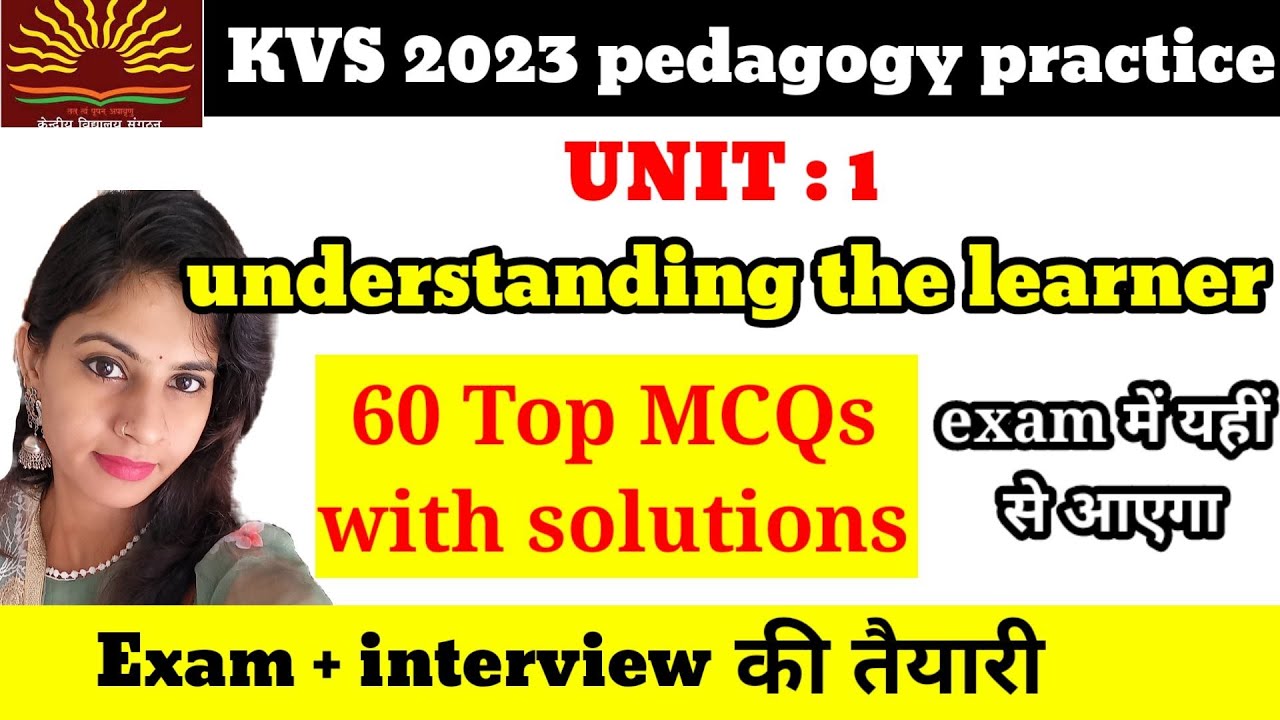 top MCQs for KVS unit 1| practice questions for KVS exam | understanding the learner important MCQs