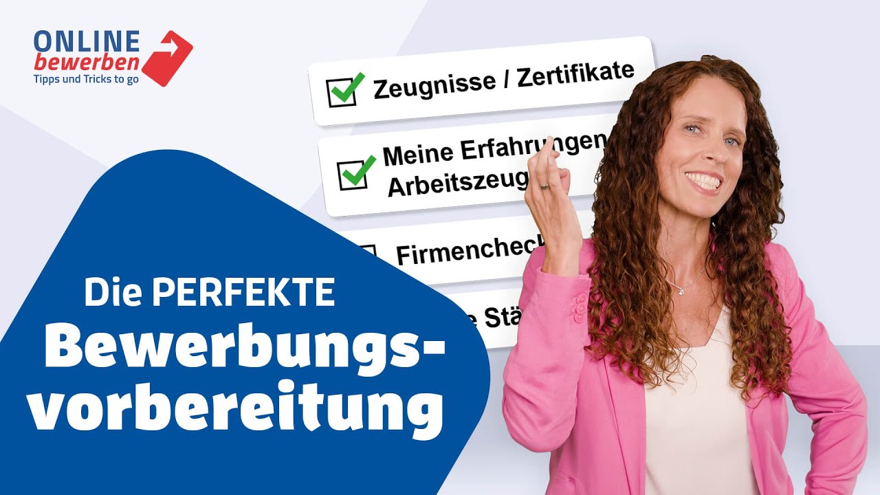 Optimal auf die Bewerbung vorbereiten: Diese Tipps darfst du nicht verpassen!