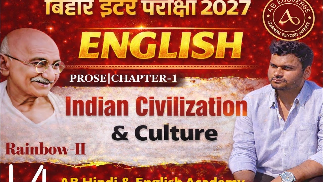 Indian Civilization and Culture – Full Explanation | Rainbow Part 2 | Class 12th English