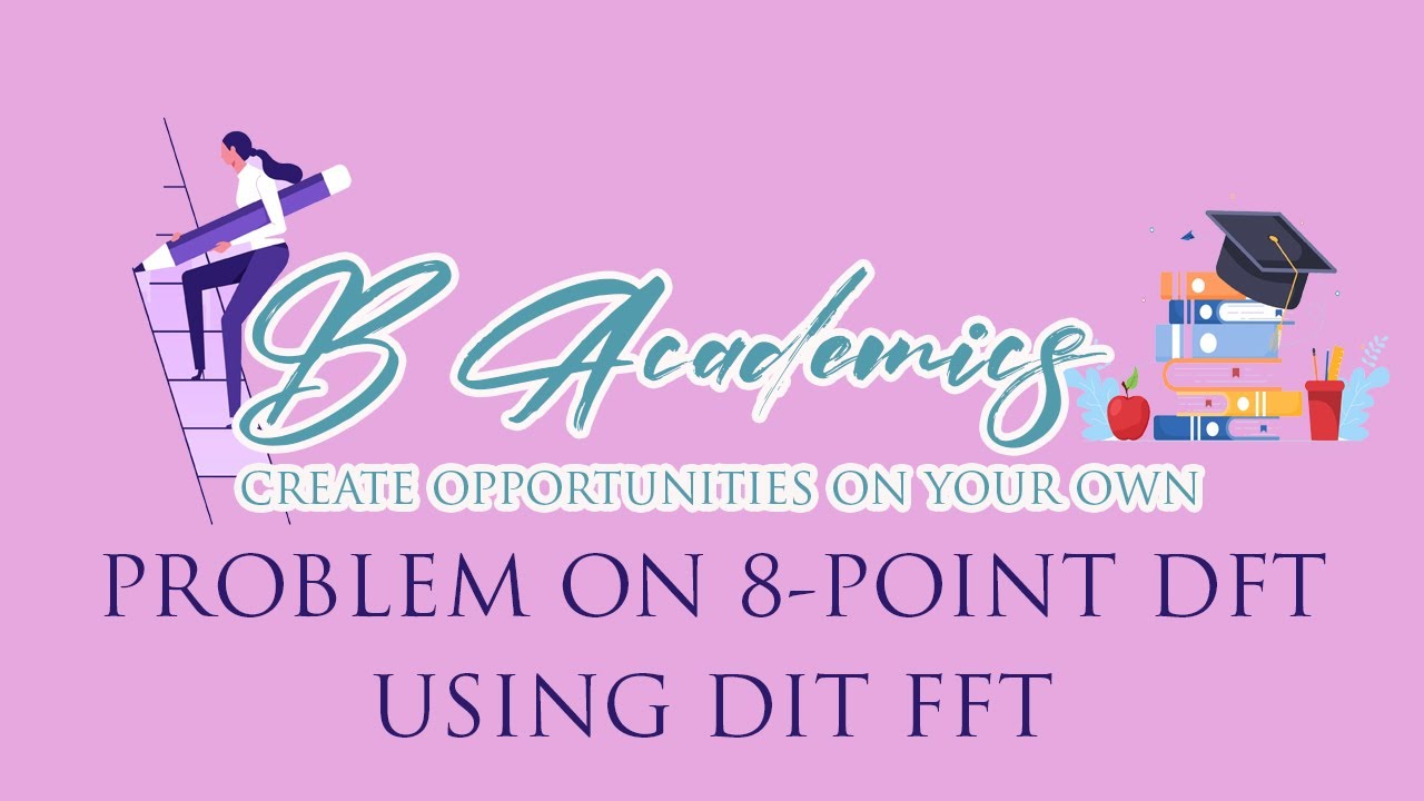 DSP Problem on 8-point DFT using DIT FFT