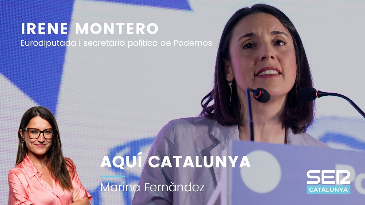 ENTREVISTA | Irene Montero, eurodiputada i secretària política de Podemos