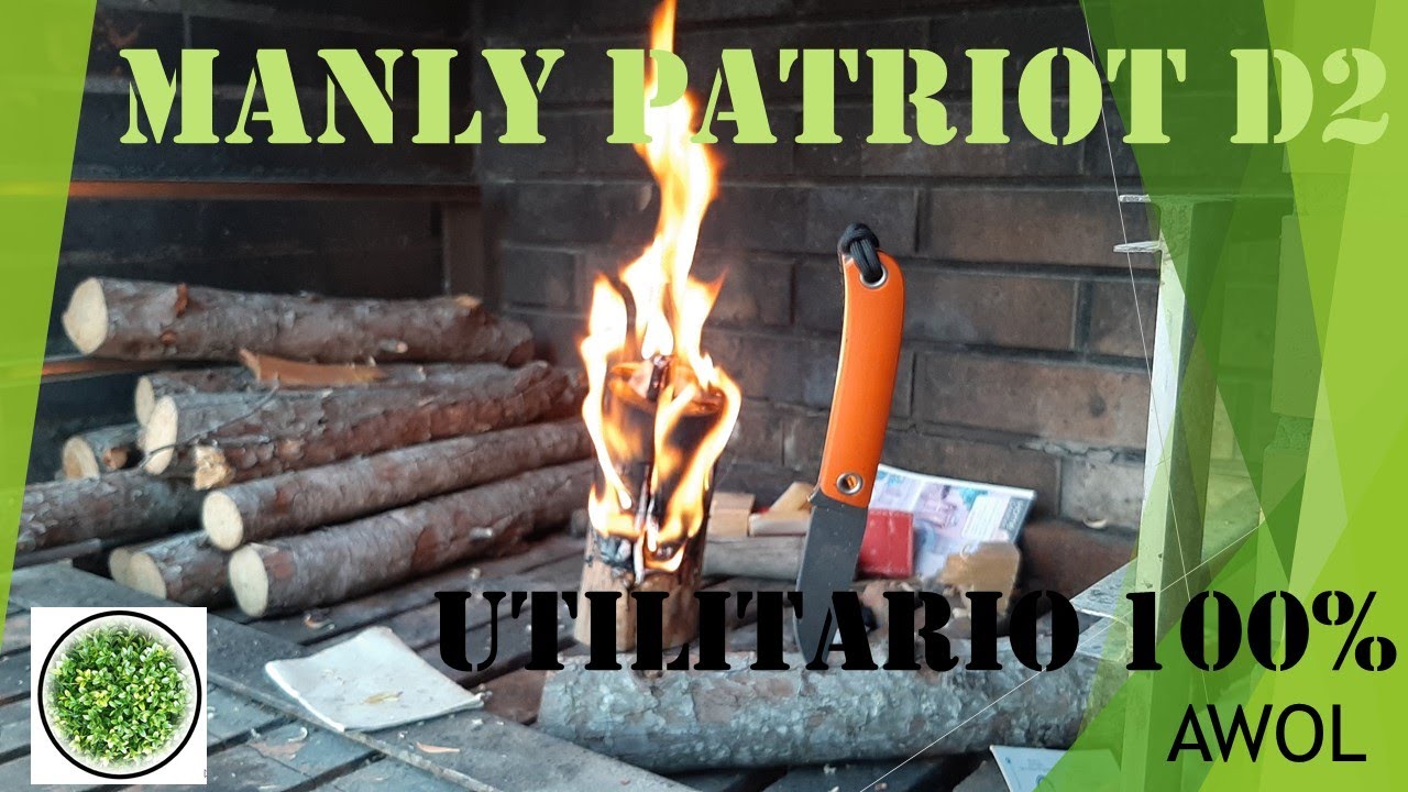 MANLY PATRIOT D2 (1.2379)  hago una antorcha sueca para probarlo