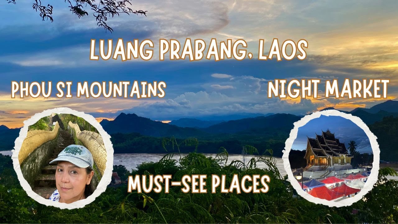 A Beautiful Town in Laos that You Must Visit: Luang Prabang