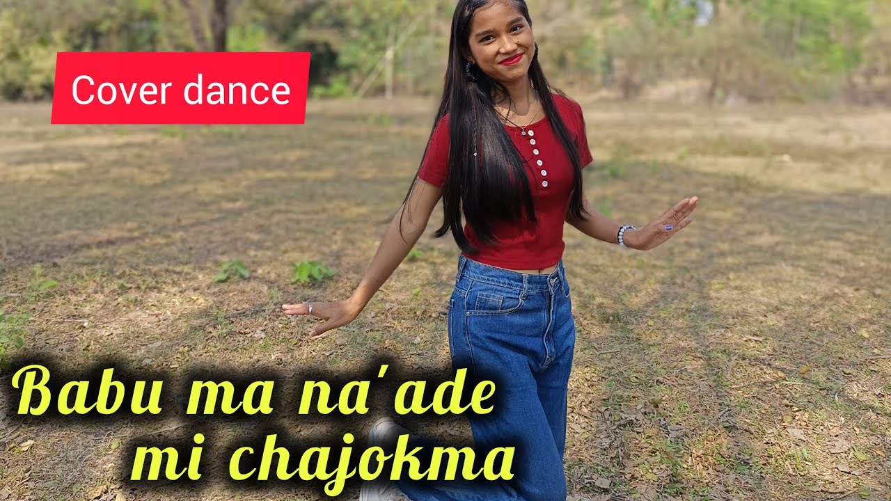 Babu ma na'ade mi chajokma | cover dance | garosong | Moromi Gabil
