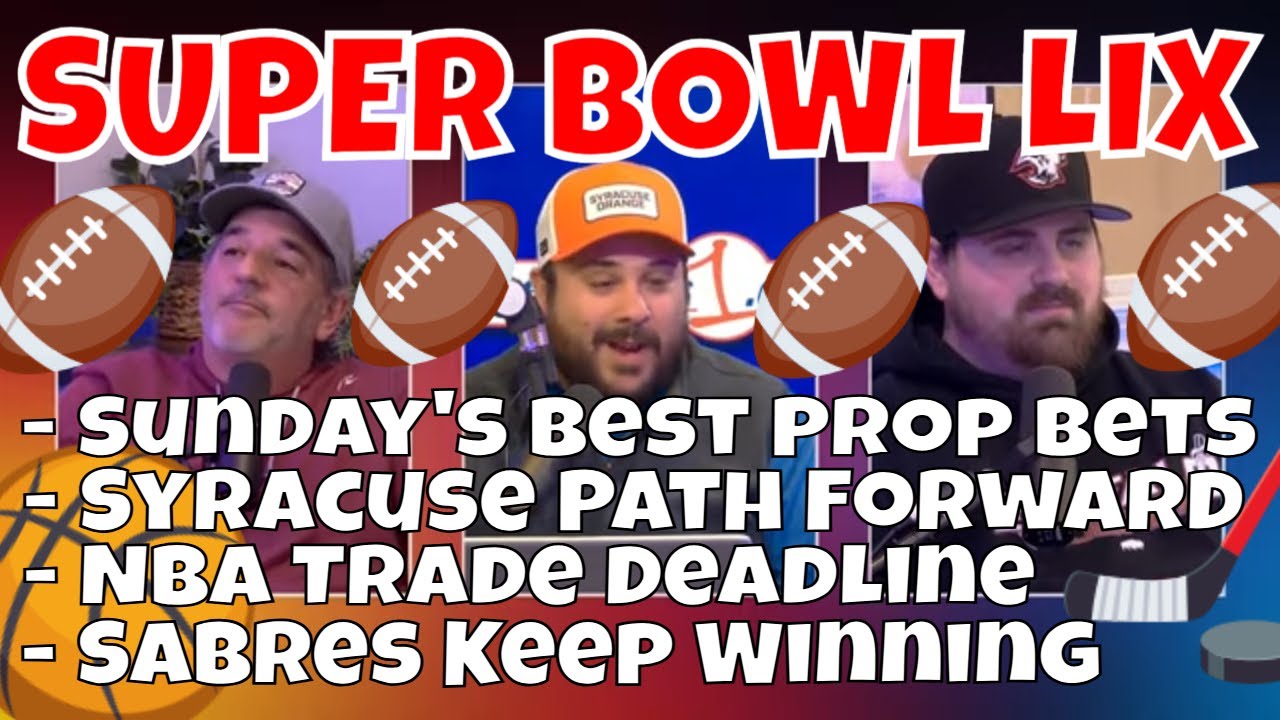 Super Bowl LX preview, Syracuse basketball continues to slide .::. FL1 Sports Podcast 2/5/26