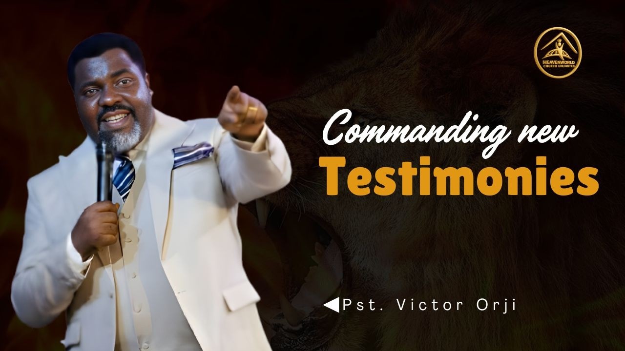 Commanding New Testimonies | Enforcing God’s Promises in Your Life | Pst. Victor Orji | 24-02 -2026