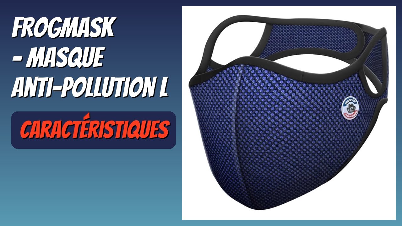 AVIS (2026): FROGMASK - Masque Anti-Pollution L. D&Eacute;TAILS