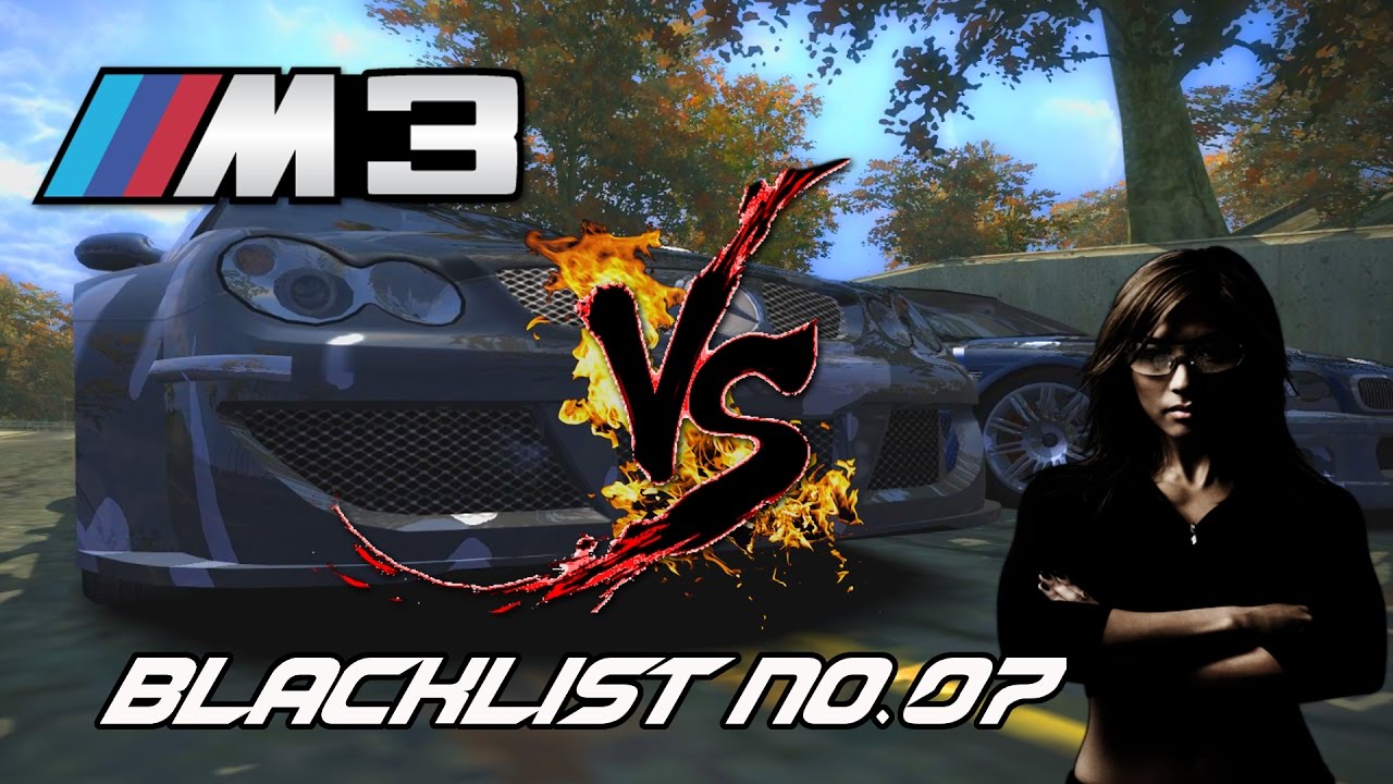 NFS MW-BMW M3 GTR vs The Blacklist No.07 