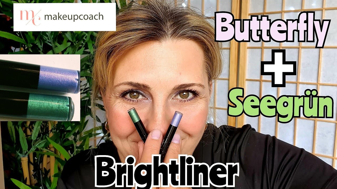 Makeupcoach Butterfly und Seegr&uuml;n Brightliner