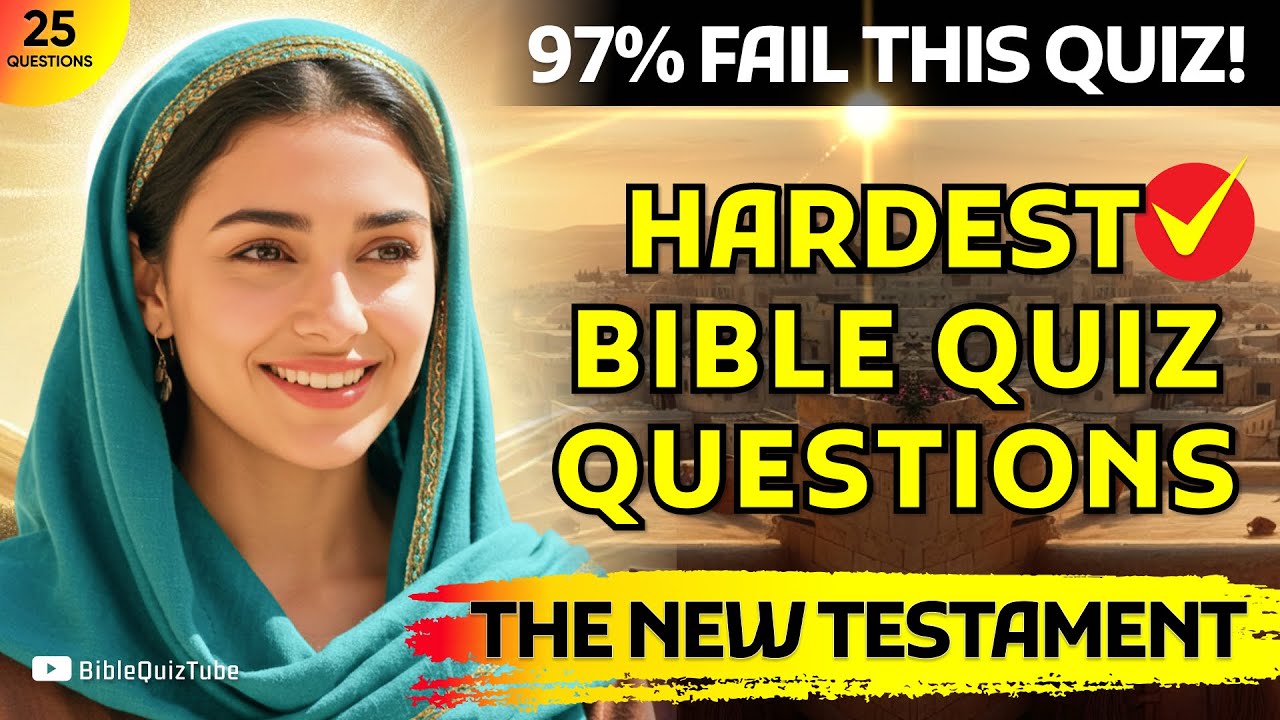 THE NEW TESTAMENT - 25 BIBLE QUIZ QUESTIONS To Test Your Bible Knowledge | Bible Quiz Tube