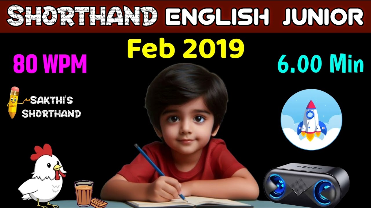 Shorthand English Junior Feb 2019 ✍️ 80 WPM 🚀 6.00 Min