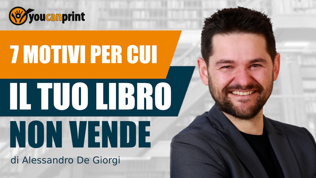 I 7 motivi per cui il tuo libro su Amazon NON vende