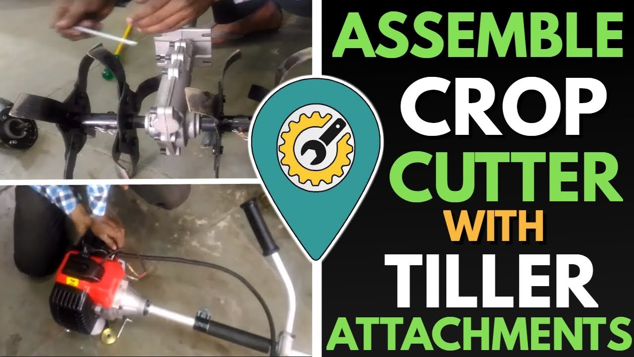 How to Assemble Crop Cutter with Tiller Attachments? | Call Us - 7829-055-044