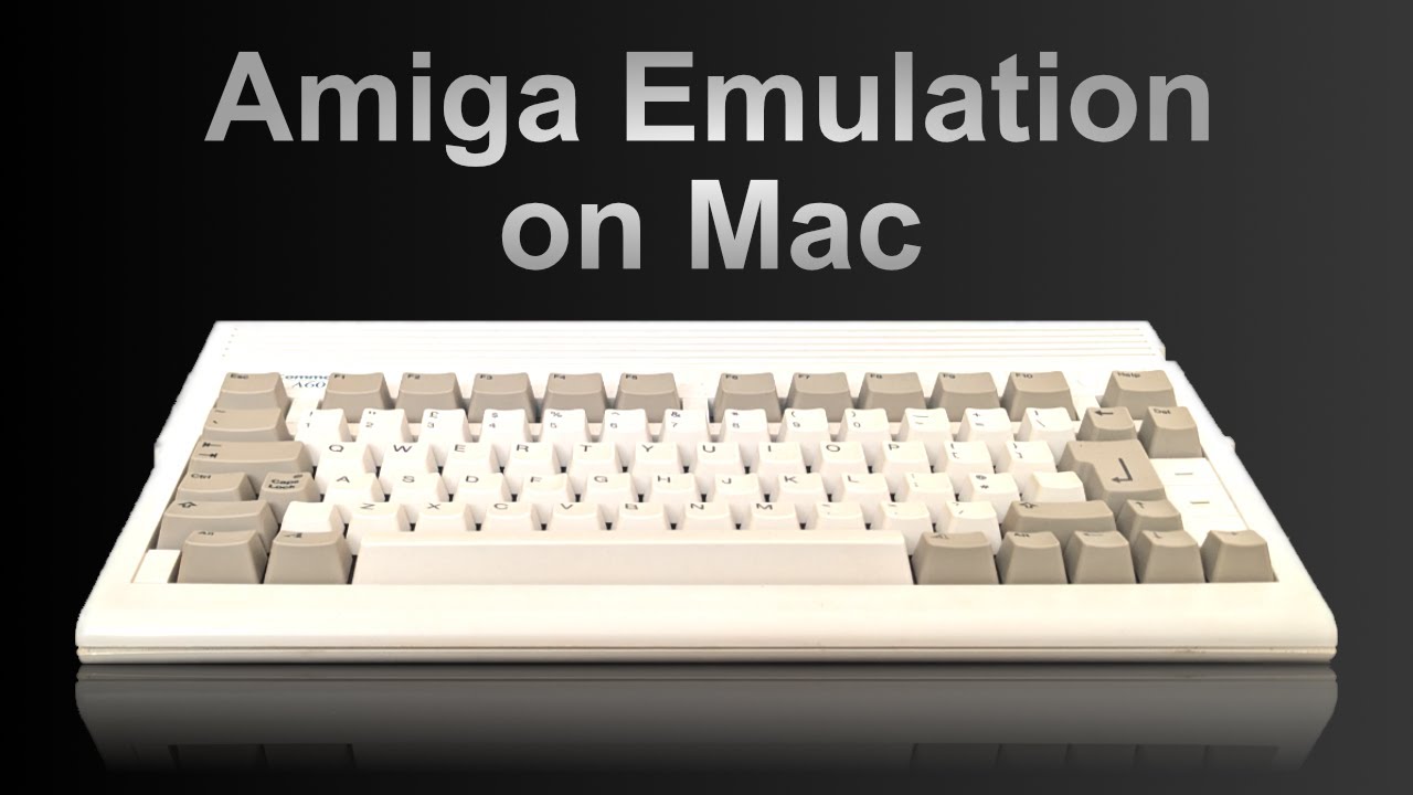 Getting Started with Amiga Emulation on Mac