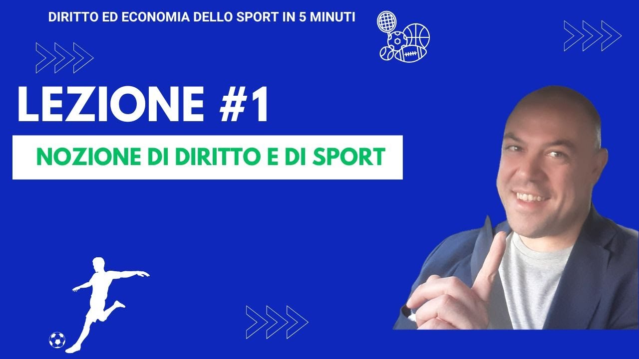 Diritto ed economia dello sport in 5 minuti - #1 La nozione di diritto e sport