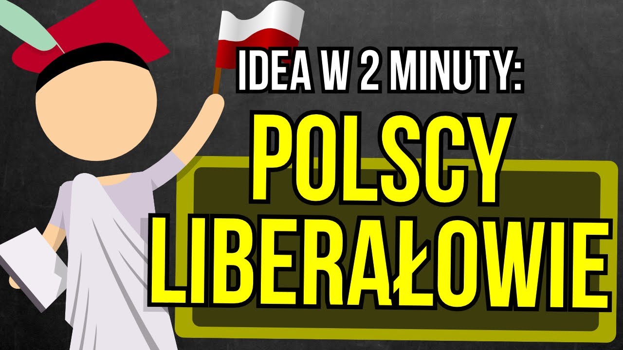 Zapomniani polscy liberałowie | Idea w 2 minuty