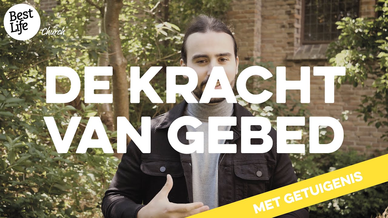 De Kracht van Gebed - Best Life Church