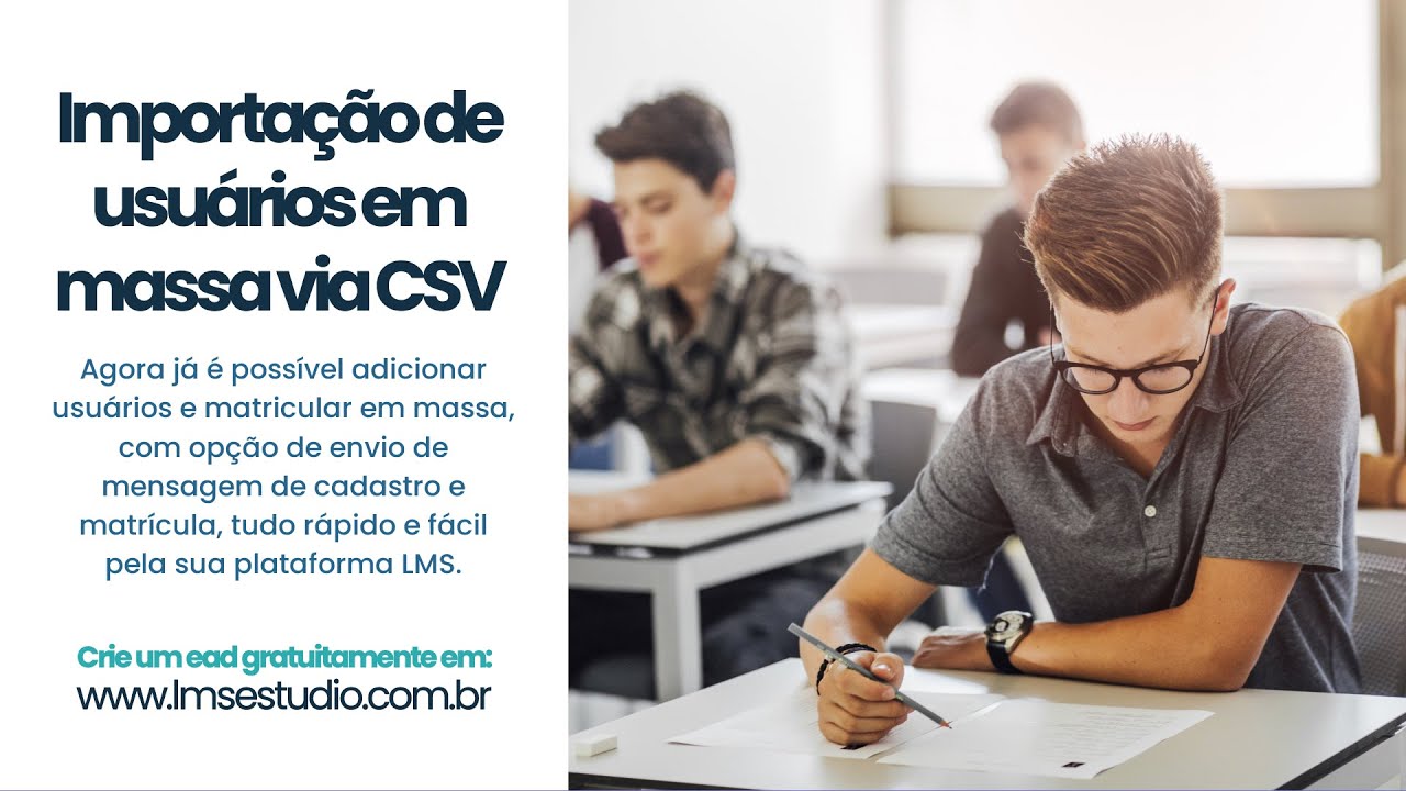 Dica 14  - Importa&ccedil;&atilde;o de usu&aacute;rios em massa via CSV #lmsestudio