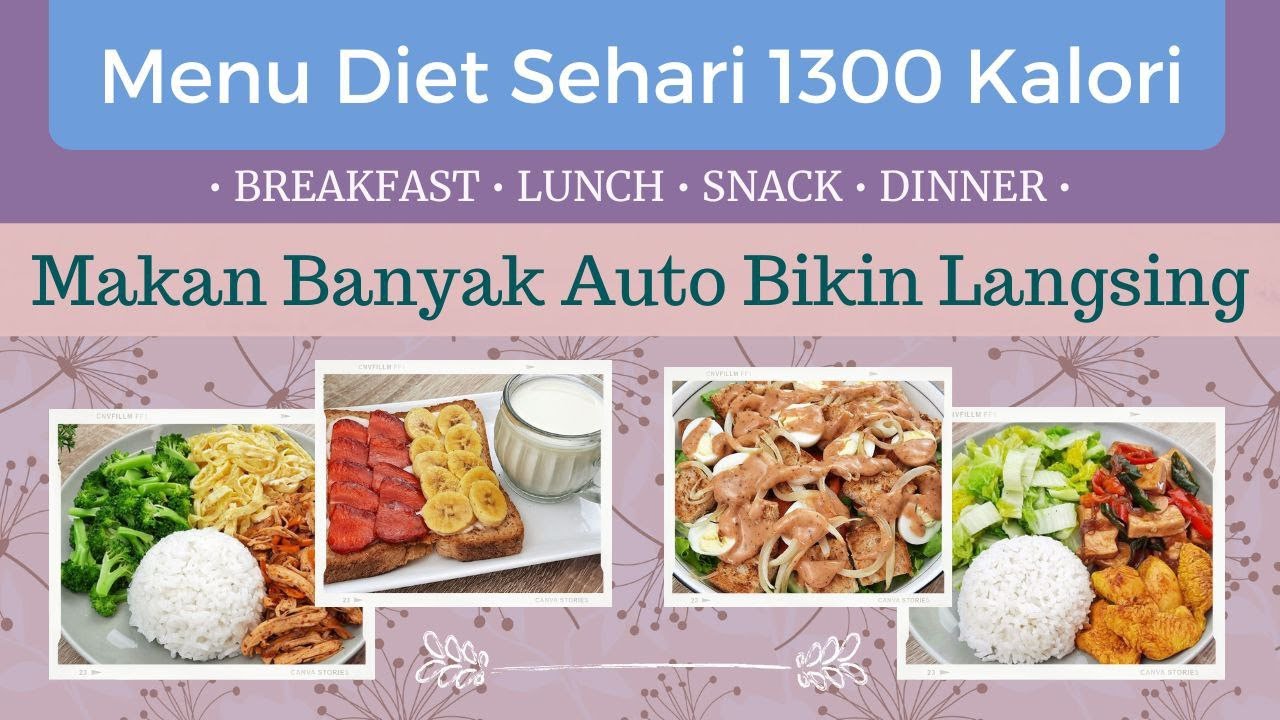 Menu Diet Sehari 1300 Kalori