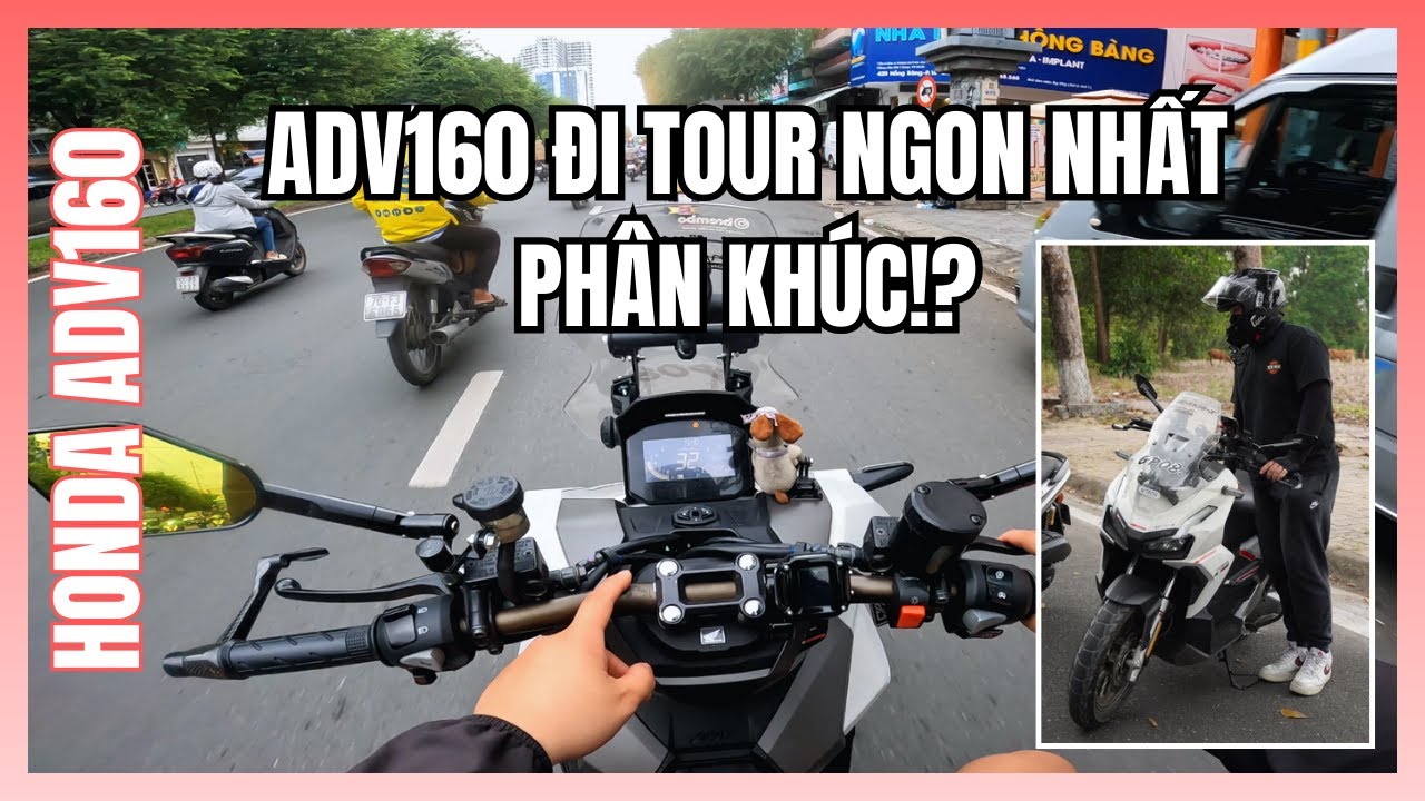 ADV160 Đi Tour Ngon Nhất Phân Khúc!? | Cảm Nhận ADV160 Sau Tour | Motorvlog 98