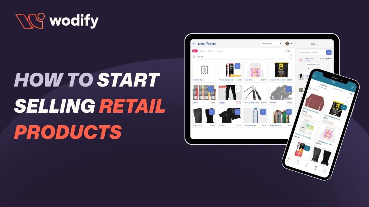 How to Start Selling Retail Products in Wodify