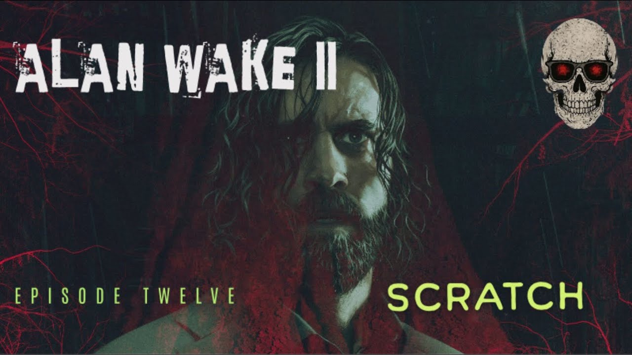 Alan Wake | Season Two | Episode Twelve: Scratch
