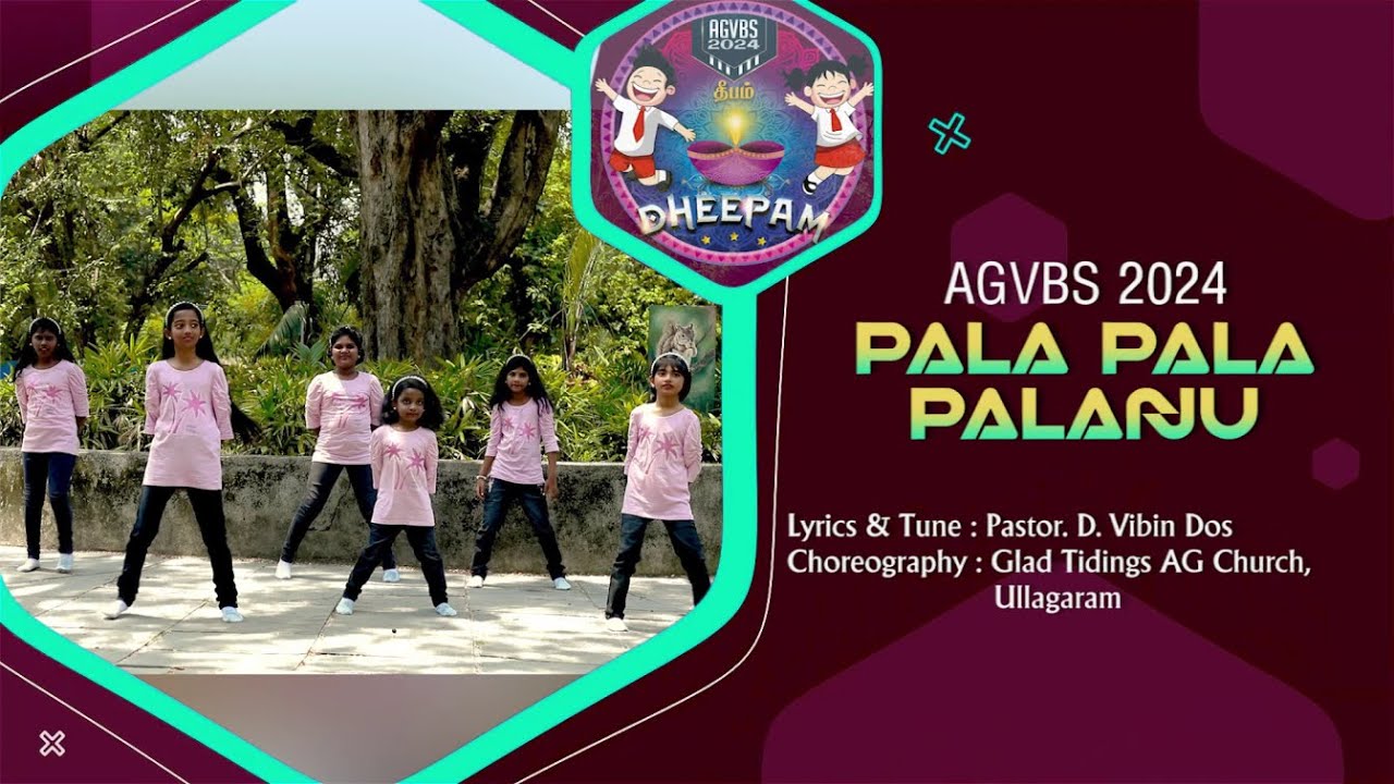 Pala Pala Palanu ||  AGVBS'24 || DHEEPAM || AGCM Tamilnadu #vbs #children #kidssongs #vbssong