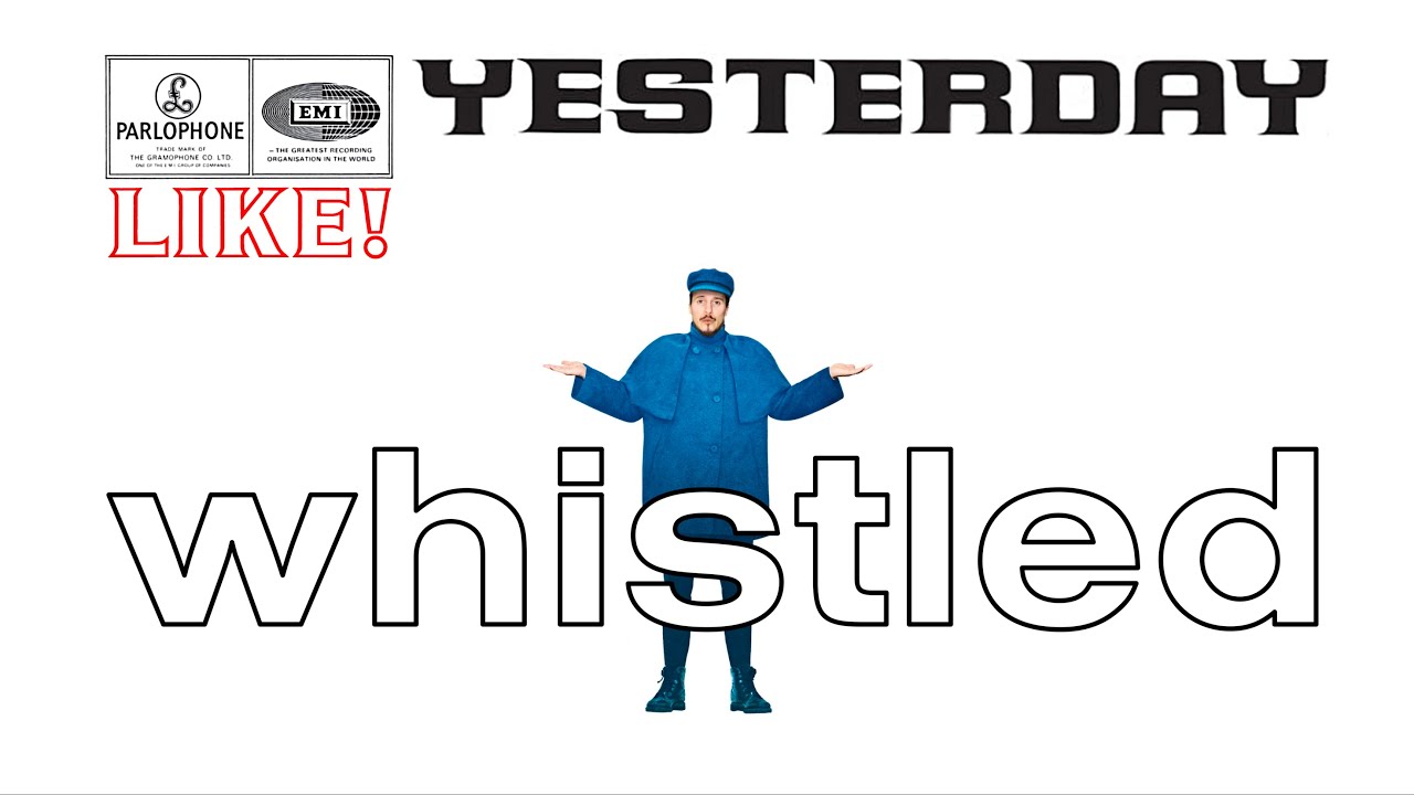 The Beatles - Yesterday | Whistled cover