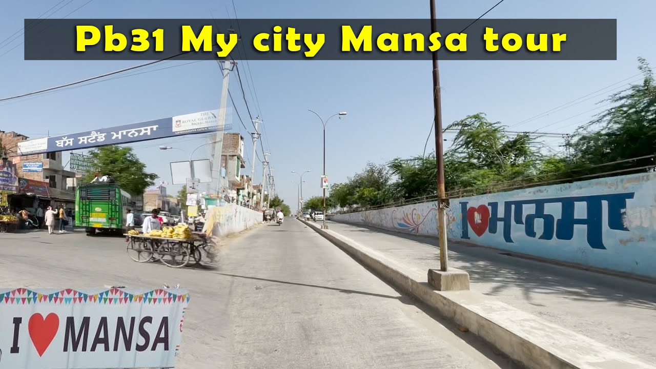Mansa My City Tour || pb31 wale || District Mansa Tour (part1) || #43 TR Vlogs ( Tarun Rapuria )