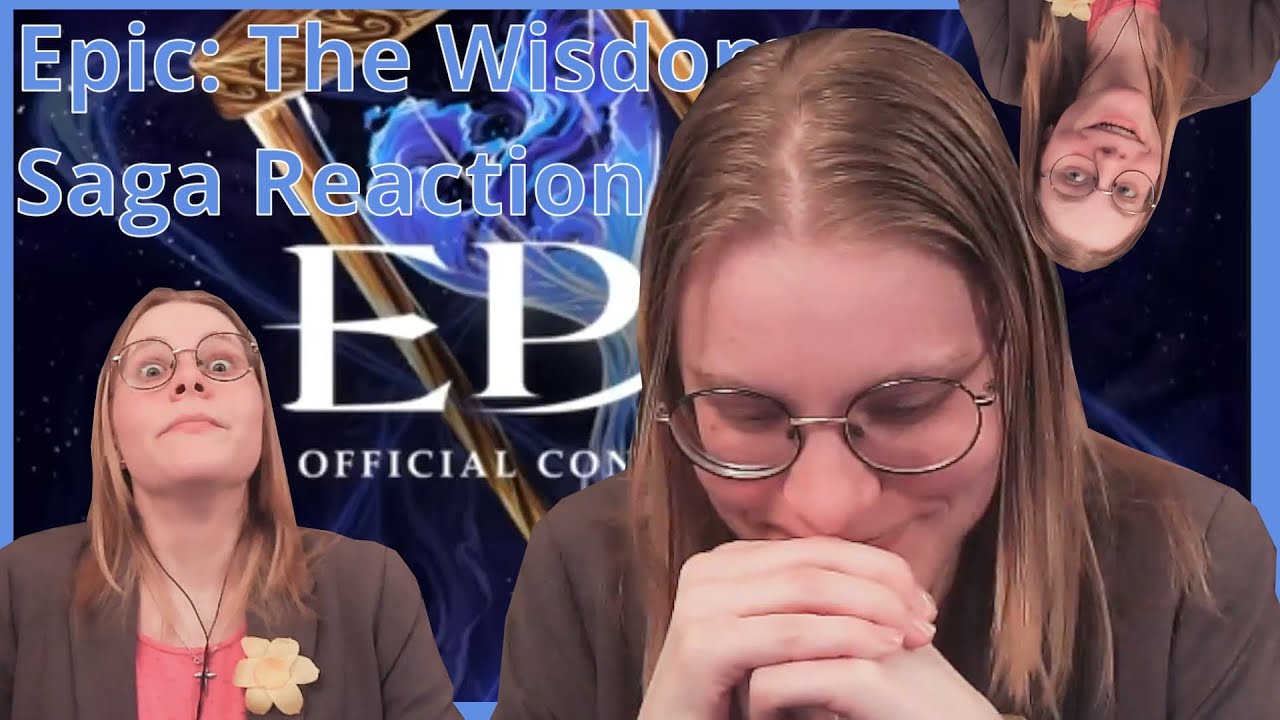Epic the Wisdom Saga Reaction!