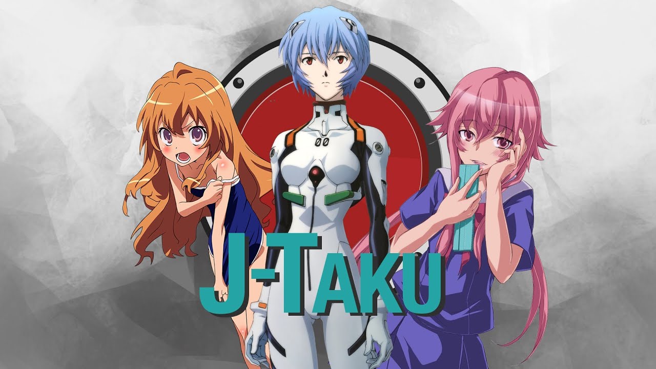 J-Taku Ep 11: Character Archetypes - Tsundere's, Yandere's, all the Dere's