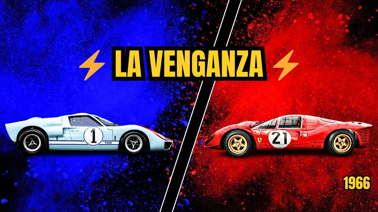 Ferrari Humilló a Ford… y Desató Una Venganza Histórica