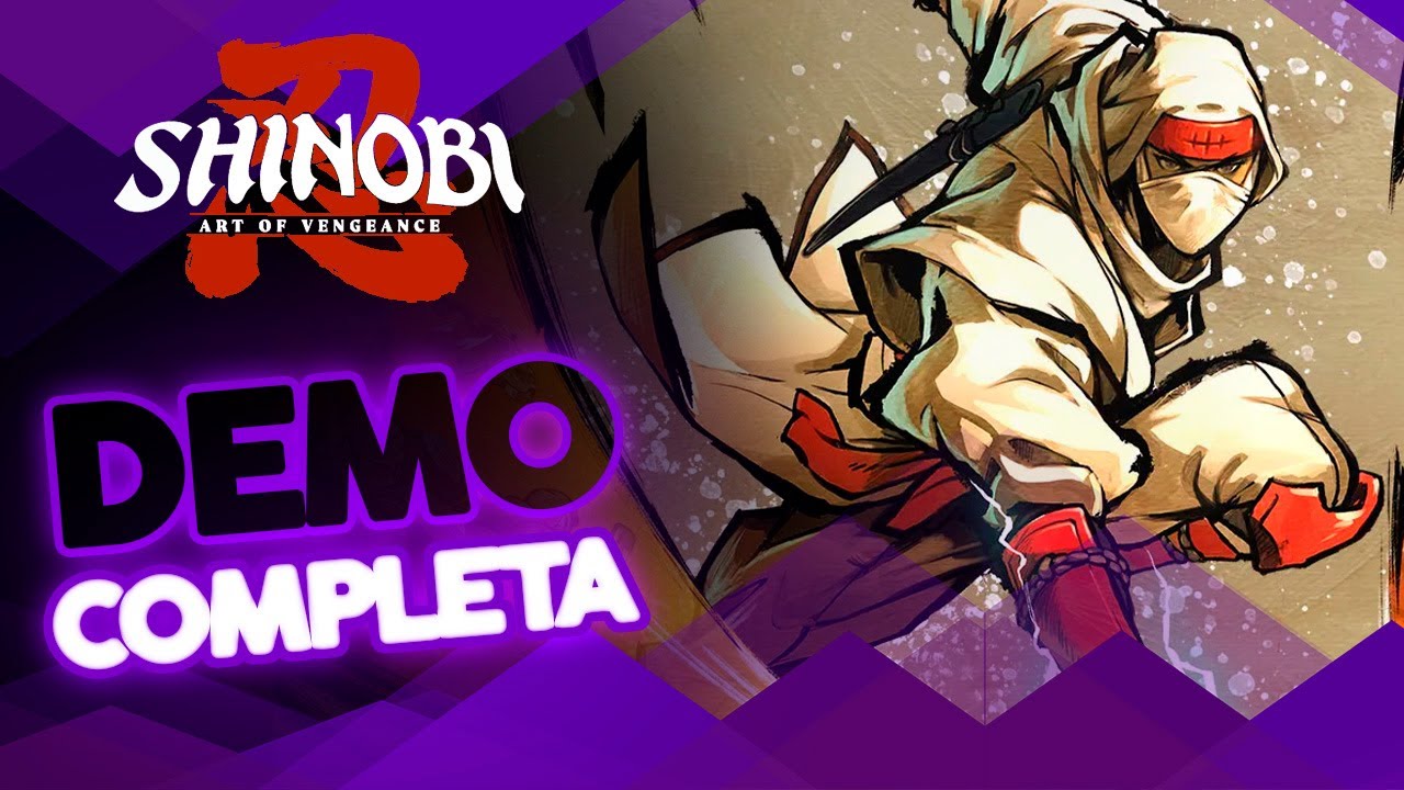Shinobi Art of Vengeance - Demo COMPLETA 100% - PT-BR