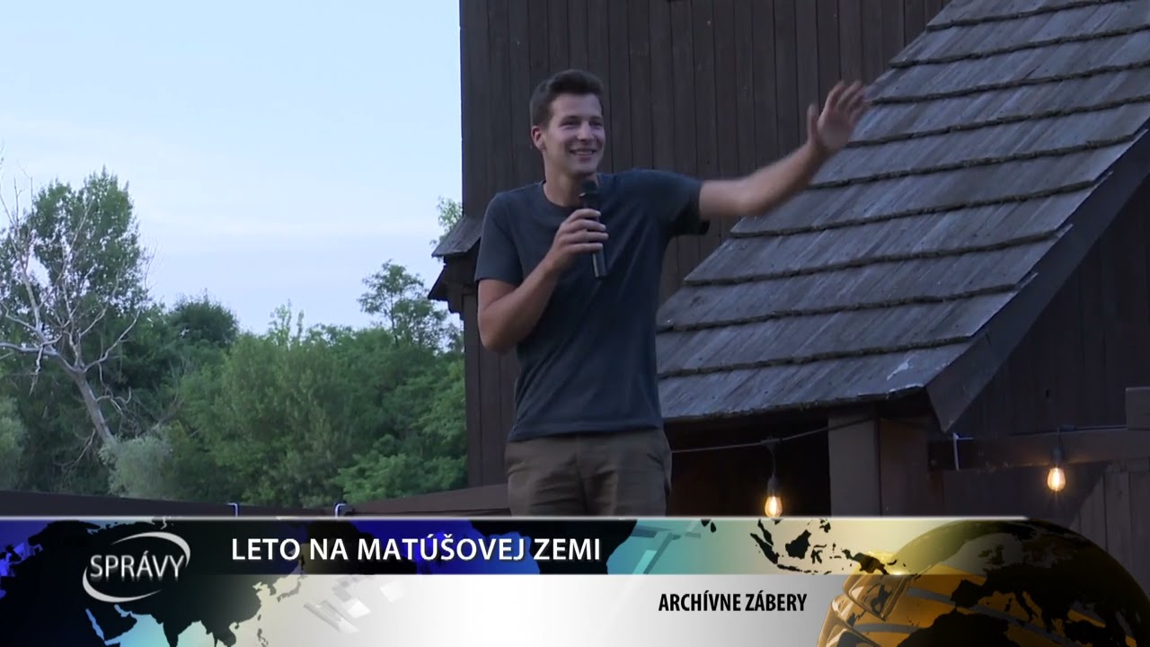 LETO NA MATÚŠOVEJ ZEMI