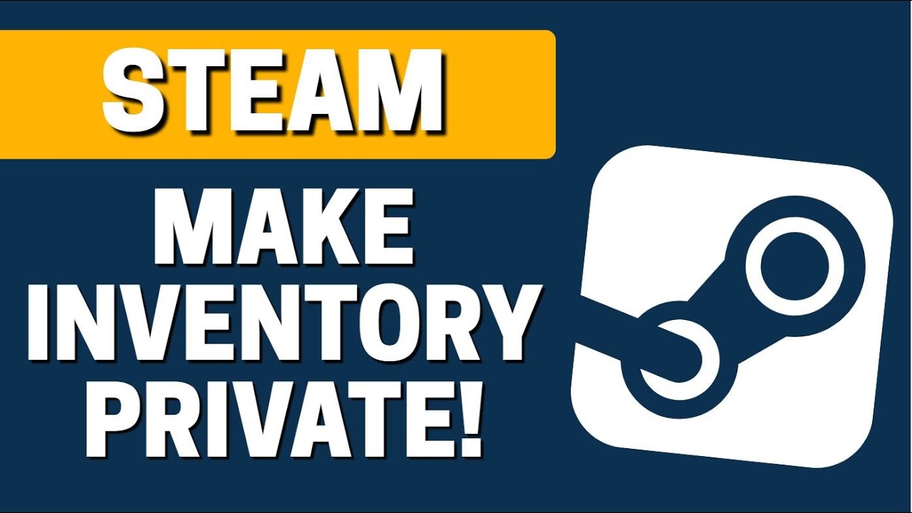 How TO Make Steam Inventory Public Or Private