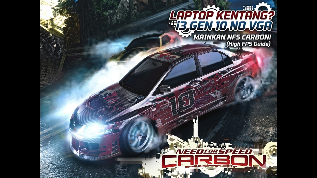 DAY 3: Masih Kuat! NFS Carbon di Laptop I3 Gen 10 Tanpa VGA! 🏎️💨