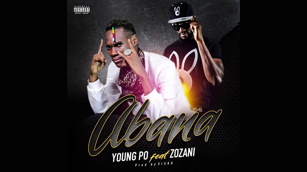 Young Pô Ft. Zozani - Obana (Son Officiel)