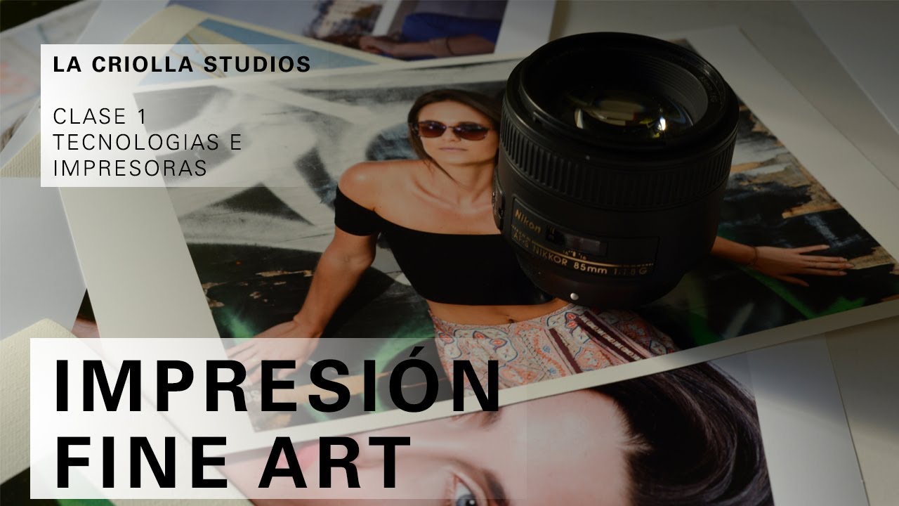 Impresión Fine Art. Tecnologías
