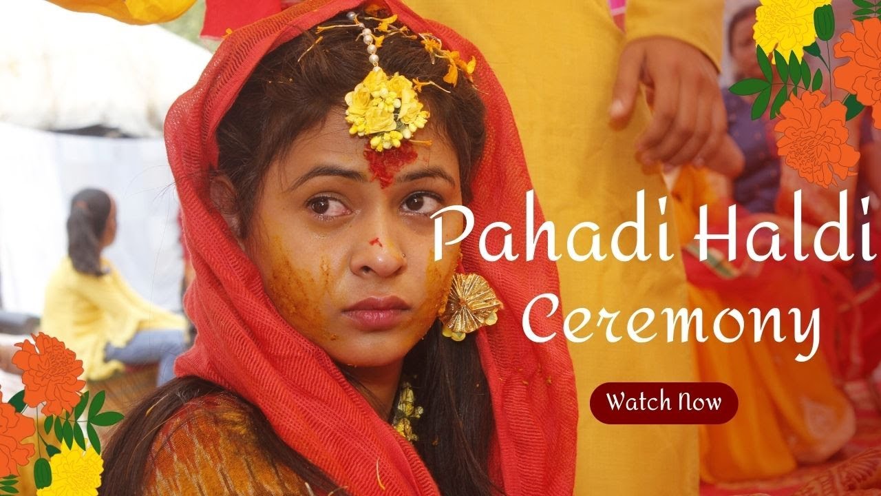 पहाड़ी हल्दी रसम || Pahadi Dhol Damo || Haldi Hath Ceremony || Pahadi Haldi || Uttrakhand Culture