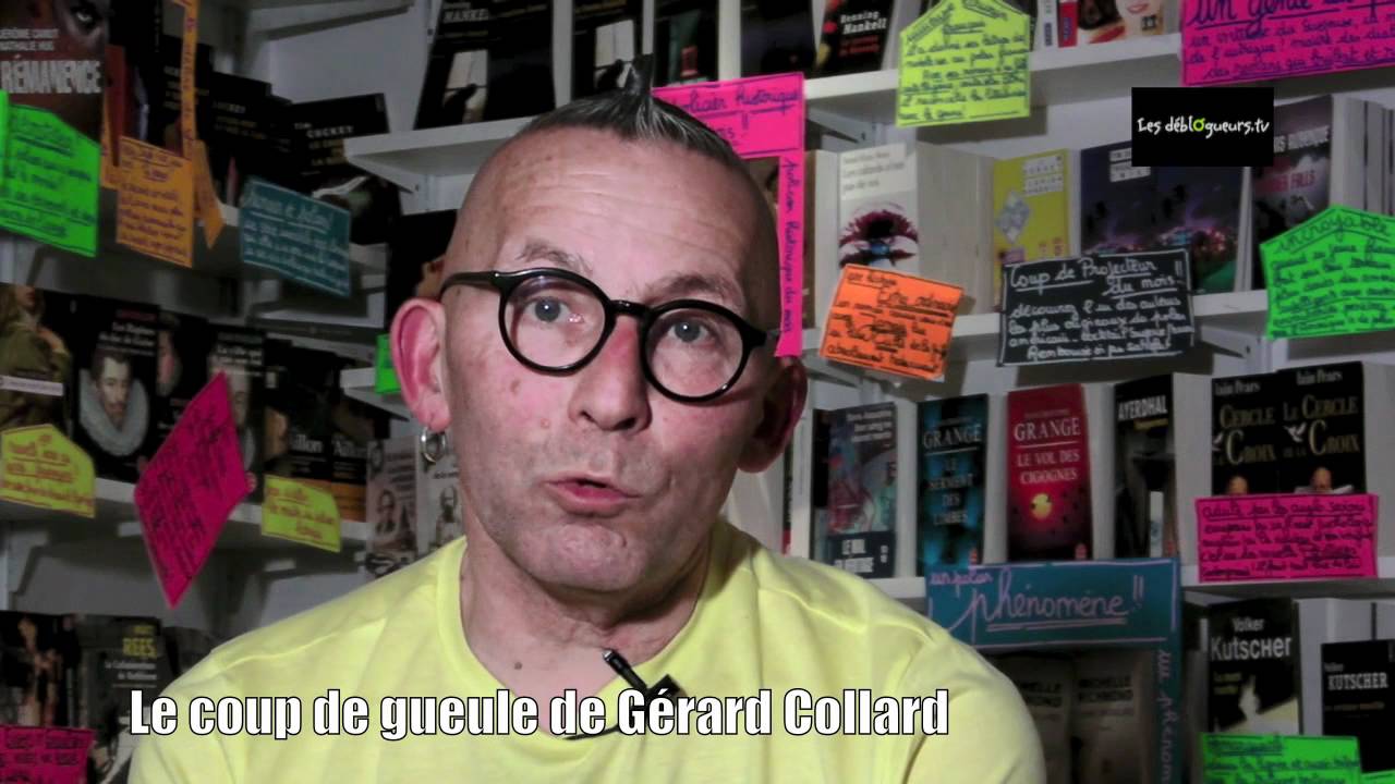 La chronique de Gérard Collard   Coup de gueule