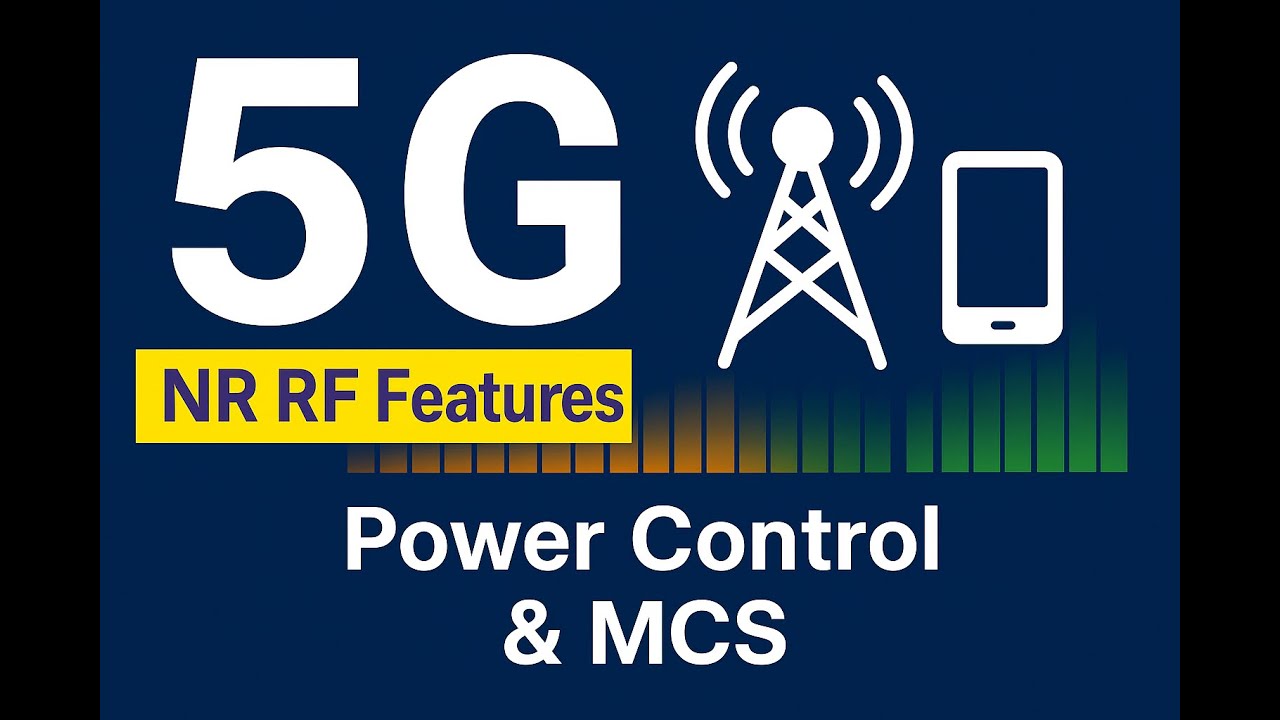 5G NR Power Control & Link Adaptation Explained | RF Features EP6 #powercontrol  #5gnr #5g