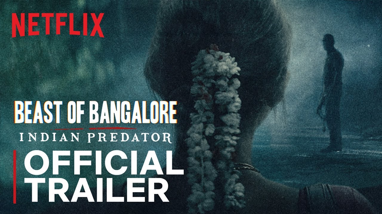 Beast of Bangalore | Official Trailer | Netflix India