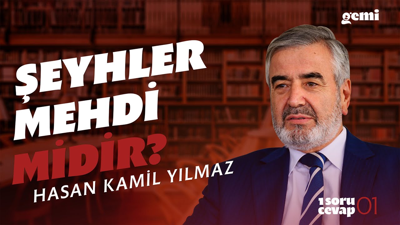 Kimin Şeyhi Mehdî? | 1SoruCevap | Hasan Kamil Yılmaz