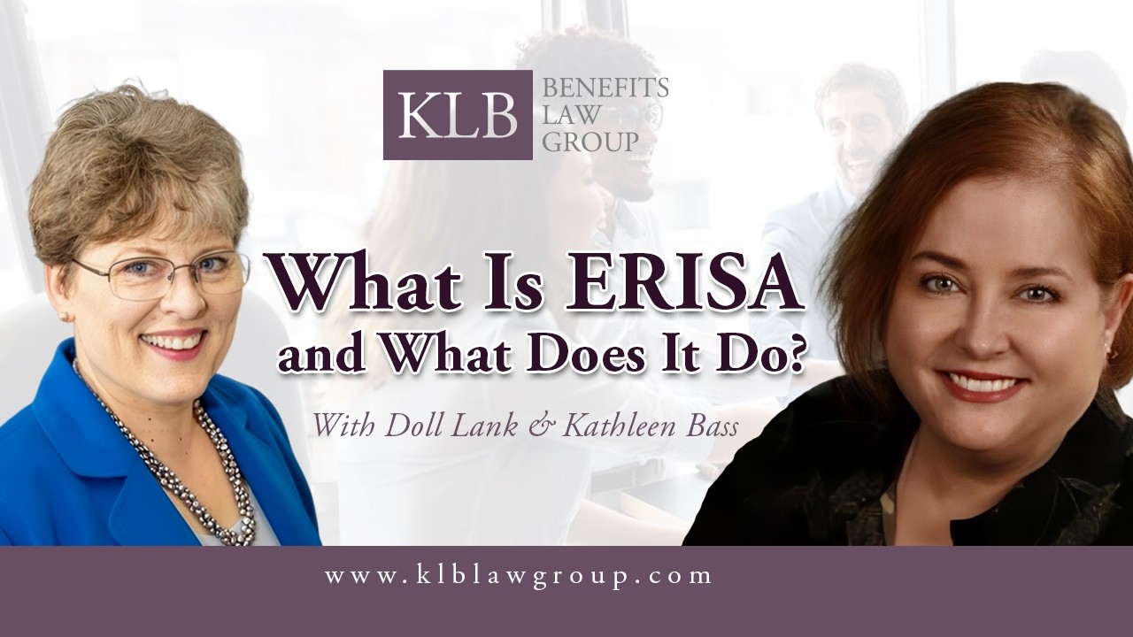 What Is ERISA and What Does It Do?