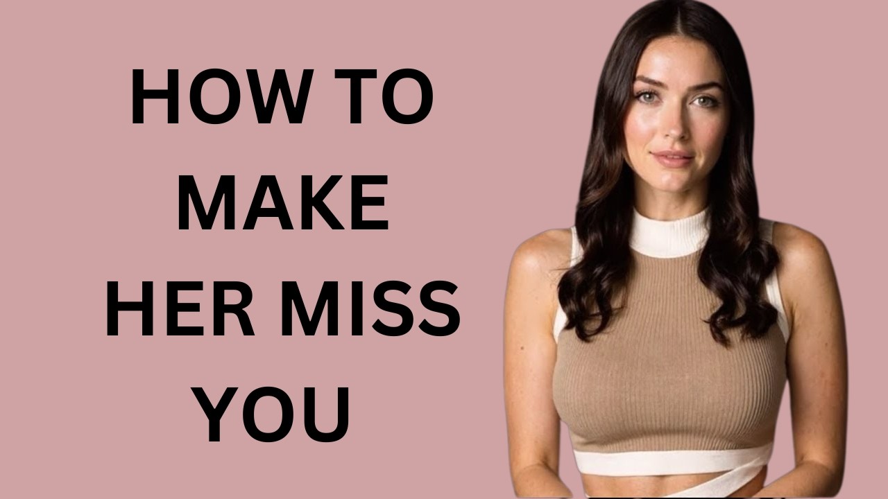 How Women Start Missing The Man They Took For Granted | Female Psychology